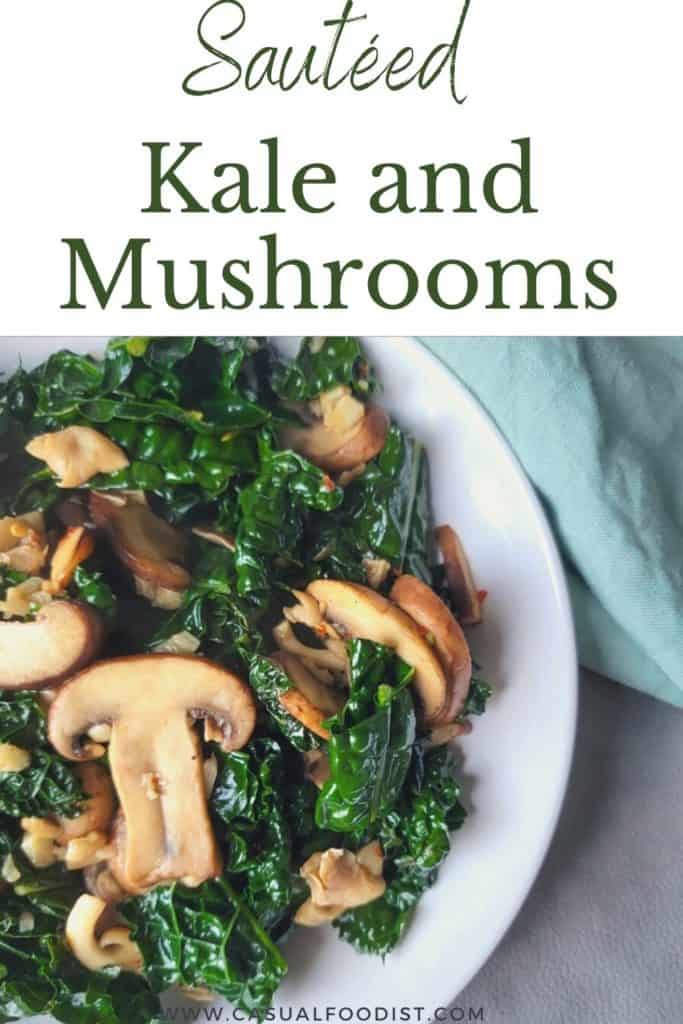 Sautéed Kale and Mushrooms Pinterest Image