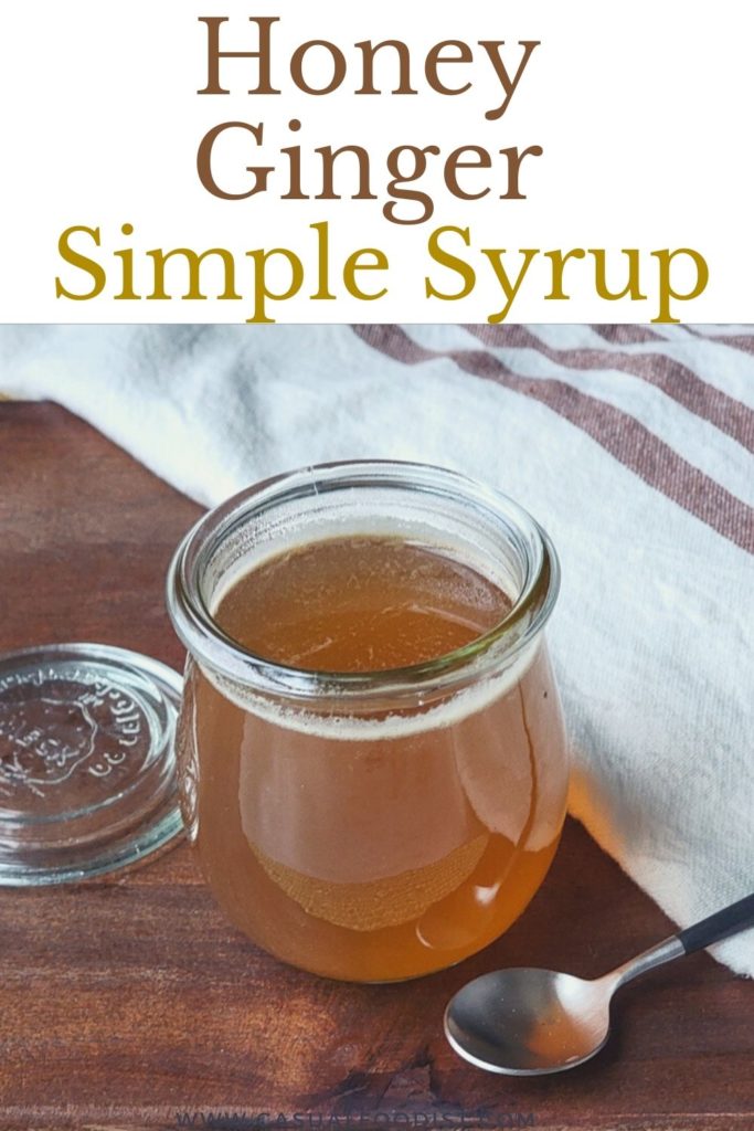 Honey Ginger Simple Syrup Pinterest Image
