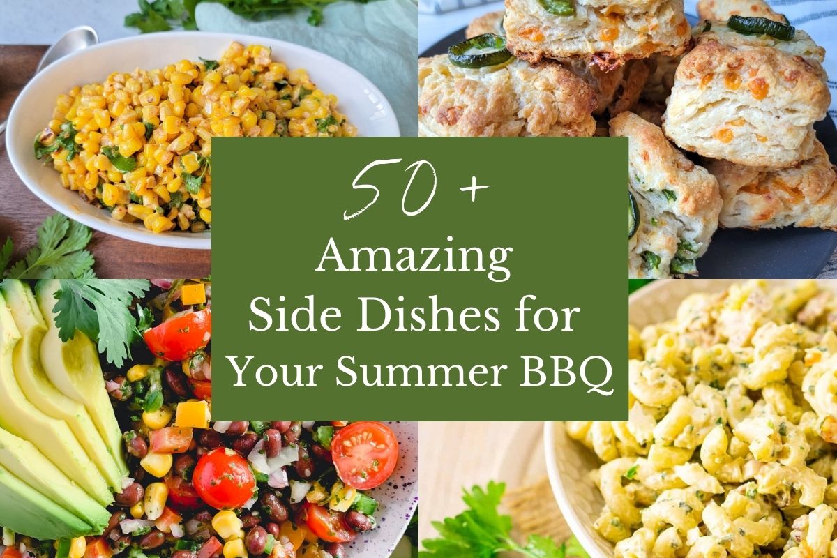 50+ Amazing Side Dish Recipes for Your Summer Barbecue - Casual Foodist