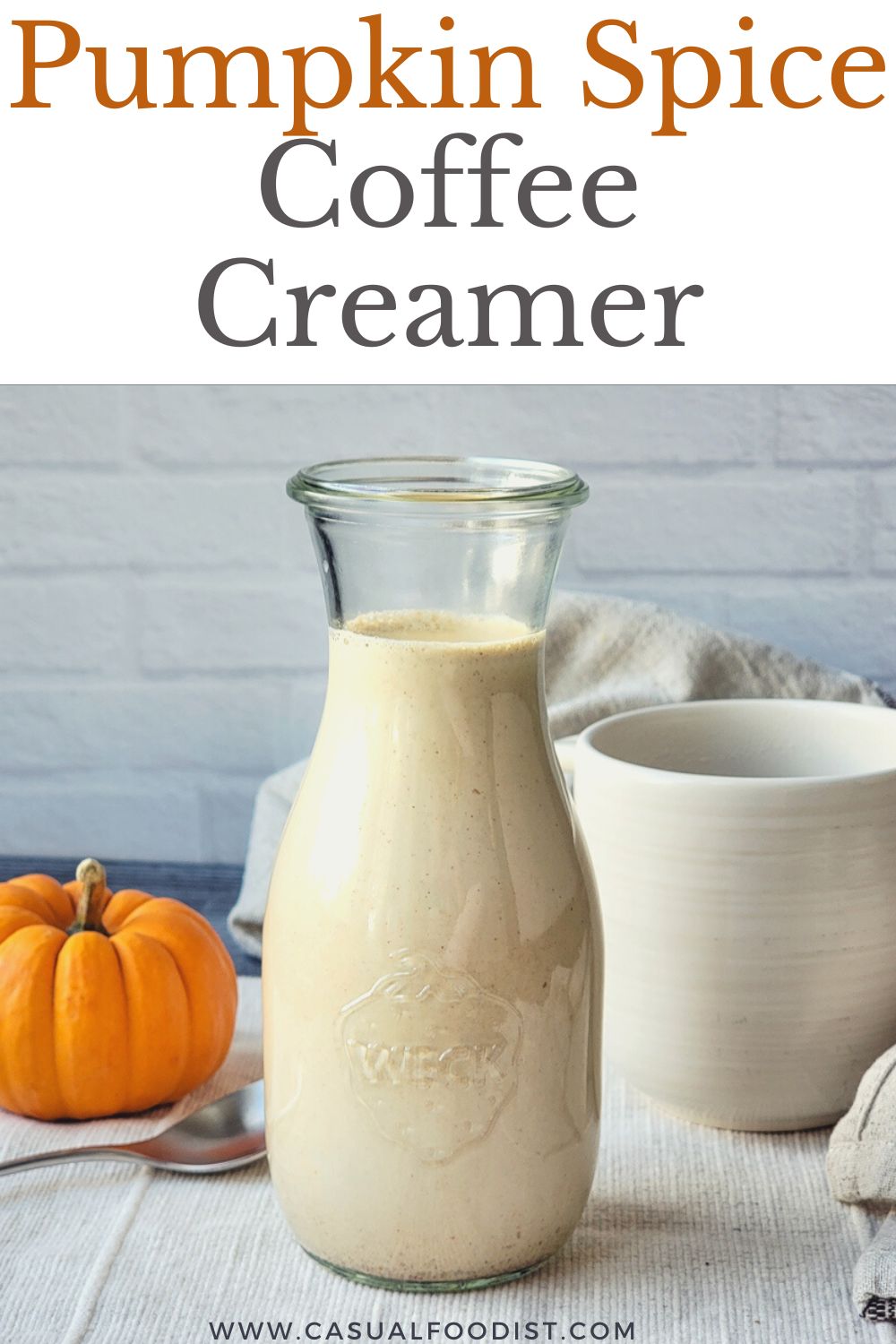 Homemade Pumpkin Spice Coffee Creamer - Casual Foodist