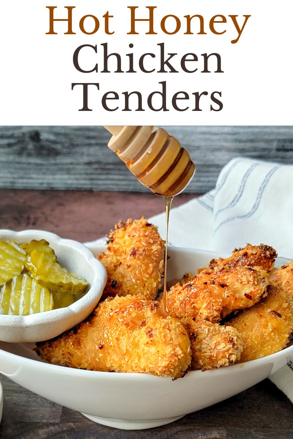 Hot Honey Chicken Tenders - Casual Foodist