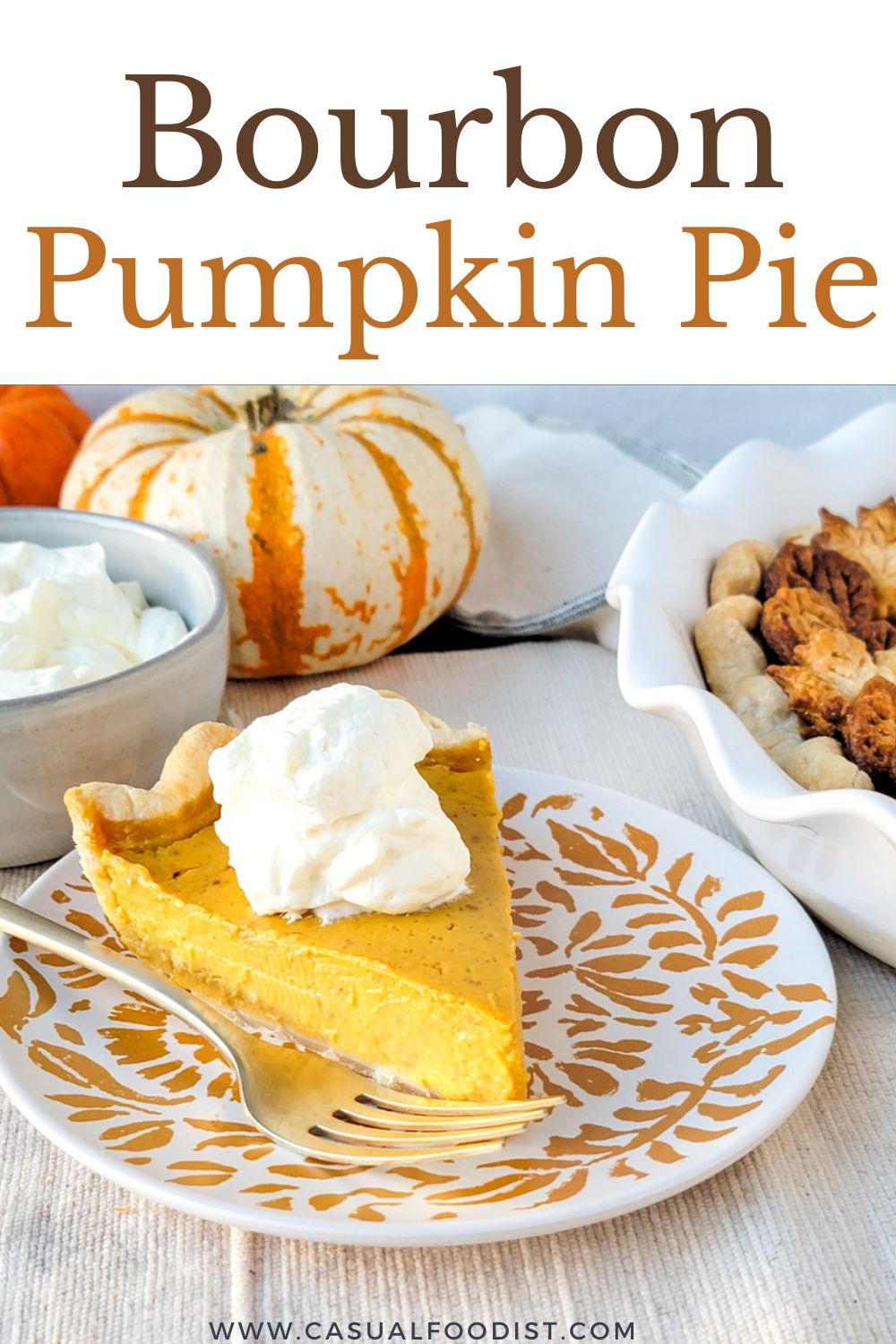 Creamy Bourbon Pumpkin Pie - Casual Foodist