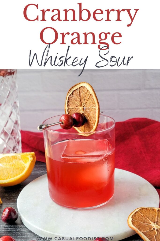 Cranberry Orange Whiskey Sour Pinterest
