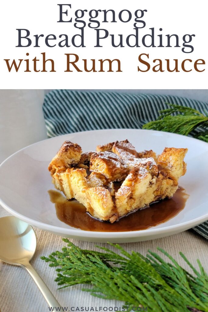 Eggnog Bread Pudding with Rum Caramel Sauce Pinteres Image