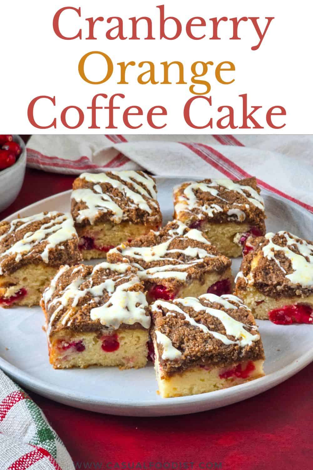 Cranberry Orange Coffee Cake - Casual Foodist