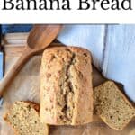 Peanut Butter Banana Bread Pinterest Image