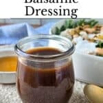 Homemade Balsamic Vinaigrette Dressing Pinterest Image