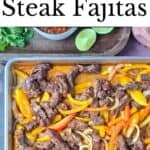 Sheet Pan Steak Fajitas Pinterest Image