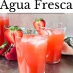 Strawberry Agua Fresca Pinterest Image