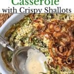 Green Bean Casserole with Crispy Shallots Pinterest Image